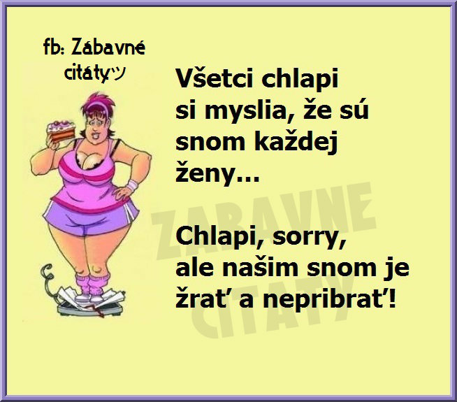 Všetci chlapi si myslia